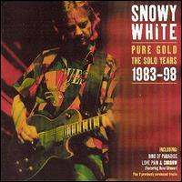 Snowy White - Pure Gold: The Solo Years lyrics