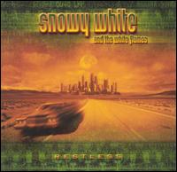 Snowy White - Restless lyrics