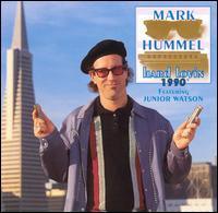 Mark Hummel - Hard Lovin' 1990s lyrics