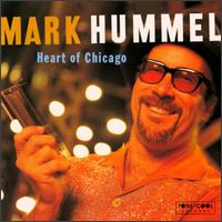 Mark Hummel - Heart of Chicago lyrics