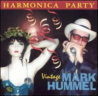 Mark Hummel - Harmonica Party [Mountain Top] lyrics