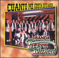 Banda Tierra Blanca - Cuanto Me Gusta Este Rancho lyrics