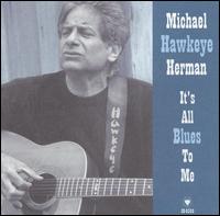 Michael Herman - It's All Blues to Me lyrics