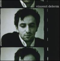 Vincent Delerm - Vincent Delerm lyrics