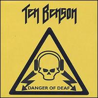 Ten Benson - Danger of Deaf lyrics