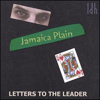 Jamaica Plain - Letters to the Leader lyrics