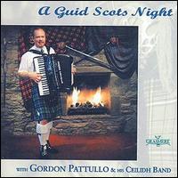 Gordon Pattullo - A Guid Scots Night lyrics