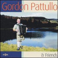 Gordon Pattullo - And Friends lyrics