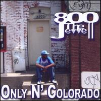 800 the Jewell - Only N'Colorado lyrics