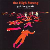 The High Strung - Get the Guests lyrics