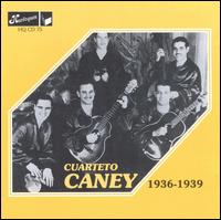 Cuarteto Caney - 1936-1939 lyrics