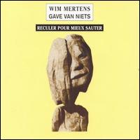 Wim Mertens - Reculer Pour Mieux Sauter lyrics