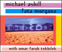 Michael Askill - Fata Morgana lyrics