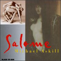 Michael Askill - Salome lyrics