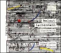 Roland Keller - Helmut Lachenmann: Klaviermusik lyrics