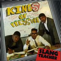 Kings of Pressure - Slang Teacher lyrics