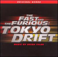 Brian Tyler - The Fast and the Furious: Tokyo Drift [Original Score] lyrics