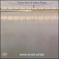 Nancy Kerr - Between the Dark & Light lyrics