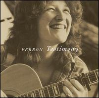 Ferron - Testimony lyrics