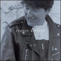 Ferron - Driver lyrics