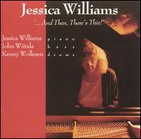 Jessica Williams - And Then, There's This lyrics