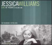 Jessica Williams - Live At Yoshi's, Vol. 1 lyrics