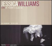 Jessica Williams - Live at Yoshi's, Vol. 2 lyrics