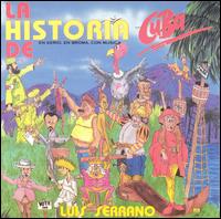 Luis Serrano - Historia de Cuba lyrics