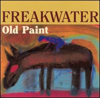 Freakwater - Old Paint lyrics