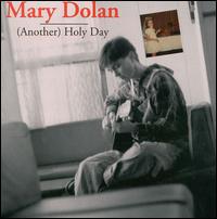 Mary Dolan - (Another) Holy Day lyrics