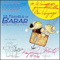 Raphael Mostel - The Travels of Babar lyrics