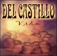 Del Castillo - Vida lyrics