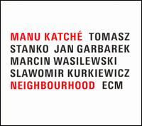 Manu Katche - Neighbourhood lyrics