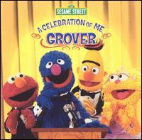 Sesame Street - A Celebration of Me, Grover! lyrics