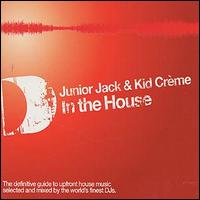 Junior Jack - In the House lyrics