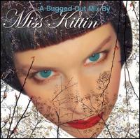 Miss Kittin - A Bugged out Mix lyrics