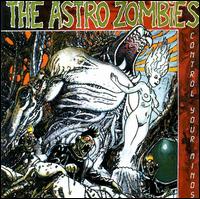 Astro Zombies - Control Your Minds lyrics