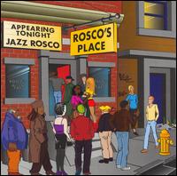 Jazz Rosco - Rosco's Place lyrics