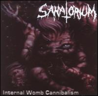 Sanatorium - Internal Womb Cannibalism lyrics