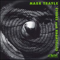 Mark Trayle - Etudes and Bagatelles lyrics