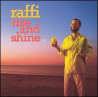 Raffi - Rise and Shine lyrics