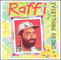 Raffi - Everything Grows lyrics