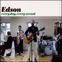 Edson - Every Day, Every Second lyrics