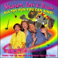 Sharon, Lois & Bram - All the Fun You Can Sing! lyrics