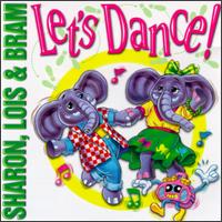 Sharon, Lois & Bram - Let's Dance! [Drive] lyrics