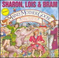 Sharon, Lois & Bram - Mainly Mother Goose [Casablanca Kids] lyrics