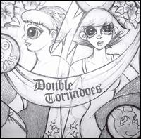 Double Tornadoes - Double Tornadoes lyrics