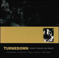 Turnedown - When Things Go Wright lyrics