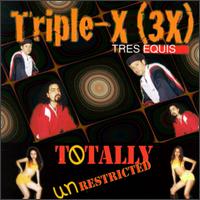 Tres Equis - Totally Unrestricted lyrics