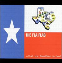 Fla Flas - That the President Is Dead lyrics